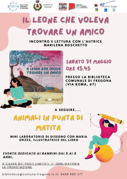IL LEONE CHE VOLEVA TROVARE UN AMICO Incontro di Lettura e Laboratorio di disegno